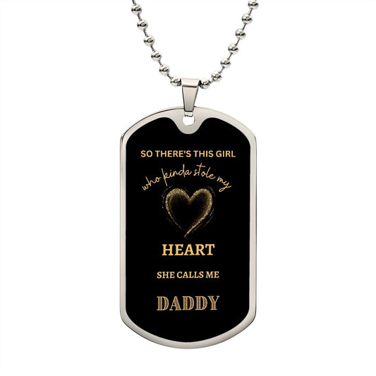 SHE CALLS ME DAD - DOG TAG