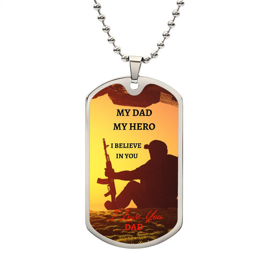 MY DAD MY HERO - DOG TAG