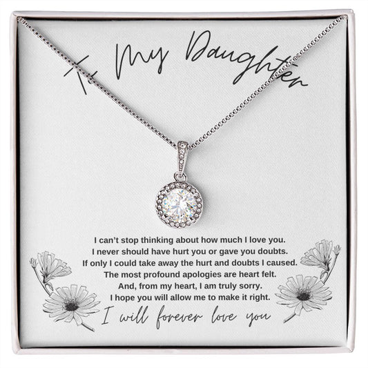 I'm Sorry - To My Daughter - Eternal Hope Necklace