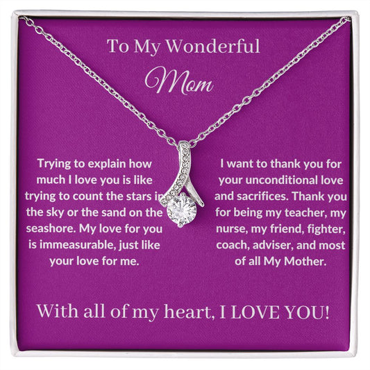 To My Wonderful Mom - The Alluring Beauty Necklace