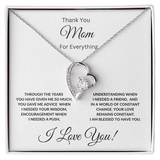 Thank You Mom For Everything - Forever Love Necklace