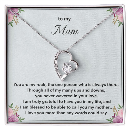 To my Mom..I Love You - Forever Love Necklace